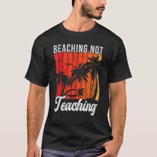 T-shirt Congés d'été pour enseignants sans enseignement Pl