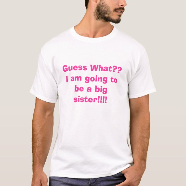 T-shirt Conjecture ce qui ? ? Je vais être une grande (Devant)