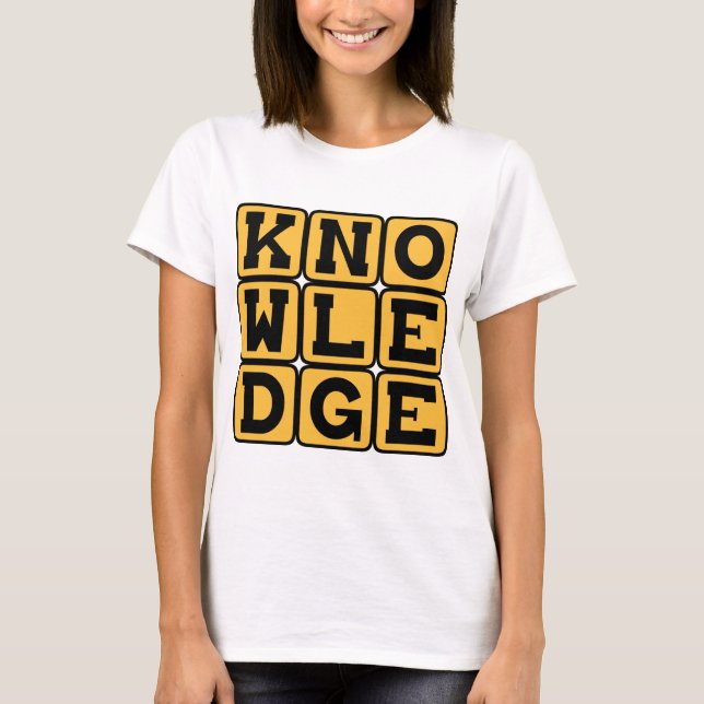 T-shirt Connaissance, Sagesse Éduquée (Devant)