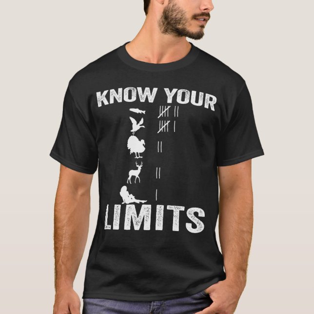 T-shirt Connaissez Vos Limites Chasseur De Pêche Amusant L (Devant)