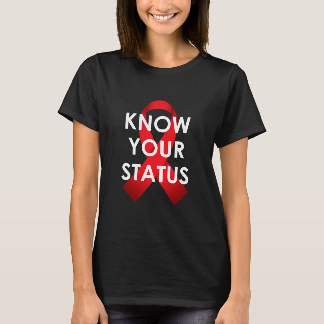 T-shirt Connaissez votre situation Sida Sensibilisation au (Devant)