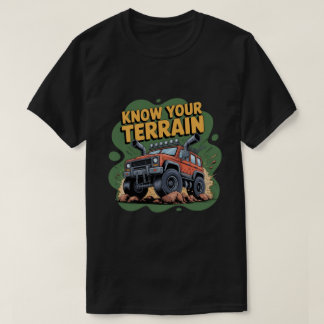 T-shirt Connaissez Votre Terrain Camion Tout-Terrain 4x4 D