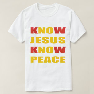 T-SHIRT CONNAÎTRE JÉSUS CONNAÎTRE LA PAIX