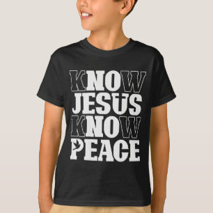T-shirt Connaître Jésus Connaître la Paix Religion Dieu Ég