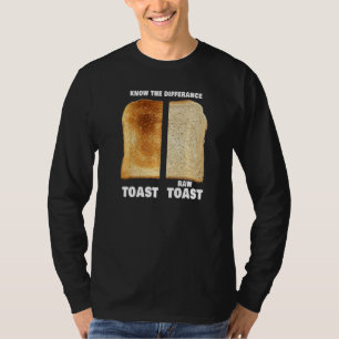 T-shirt Connaître Toast Différent Toast cru  