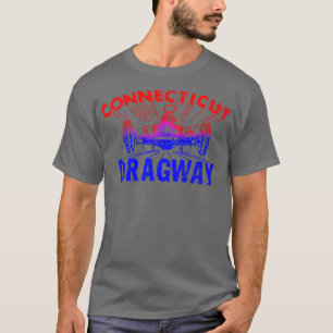T-shirt Connecticut Dragway