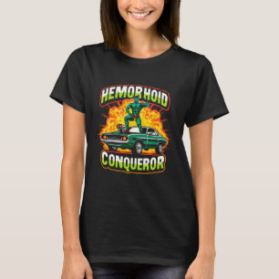 T-shirt Conquérant d'hémorroïdes Mèmes drôles Cringe Mème
