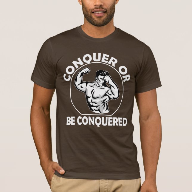 T-shirt Conquérir Ou Être Conquis (Devant)