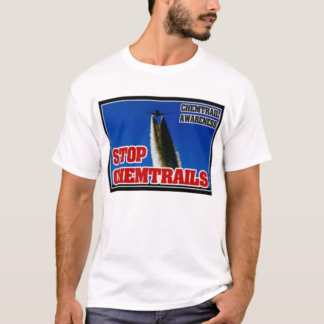 T-SHIRT CONSCIENCE DE CHEMTRAIL - ARRÊTEZ CHEMTRAILS (Devant)