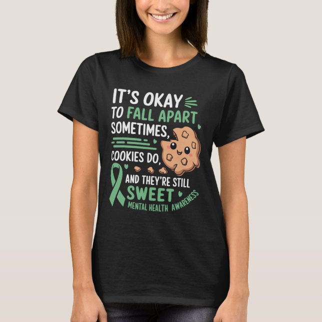 T-shirt Conscience de santé mentale de cookie drôle  (Devant)