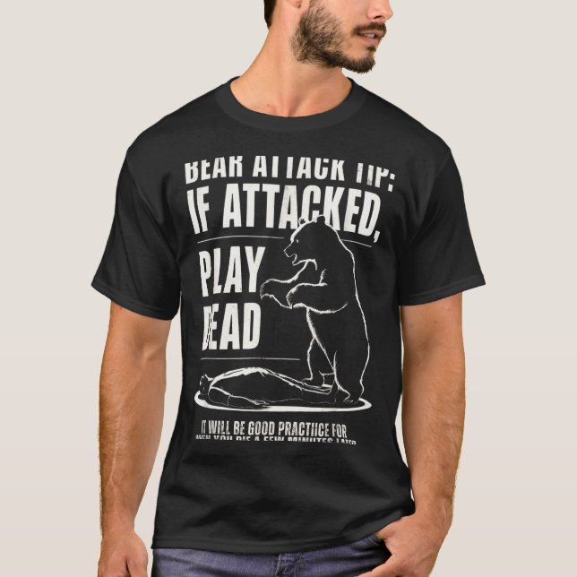 T-shirt Conseil d'attaque d'ours de camping faire le mort  (Devant)