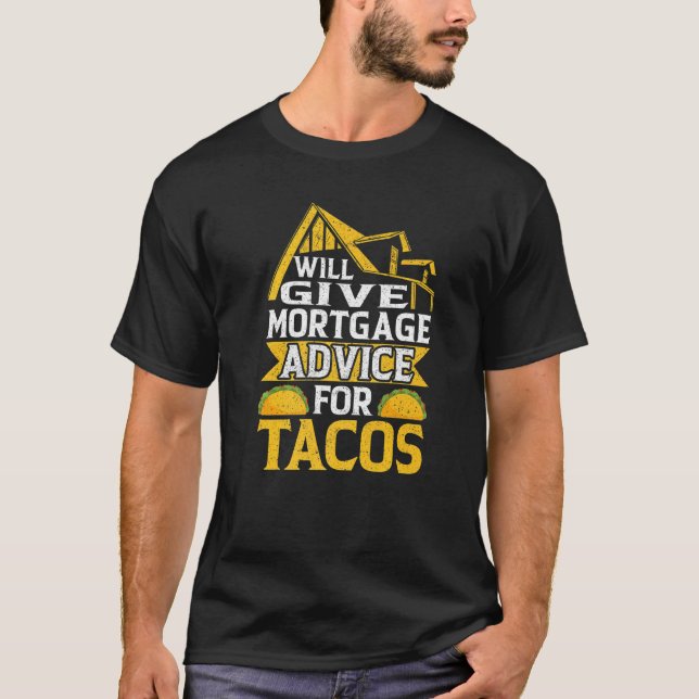 T-shirt Conseil hypothécaire pour Tacos Agent de prêt hypo (Devant)