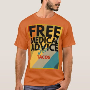 T-shirt Conseil Médicale gratuit pour Tacos Cadeau pour Do