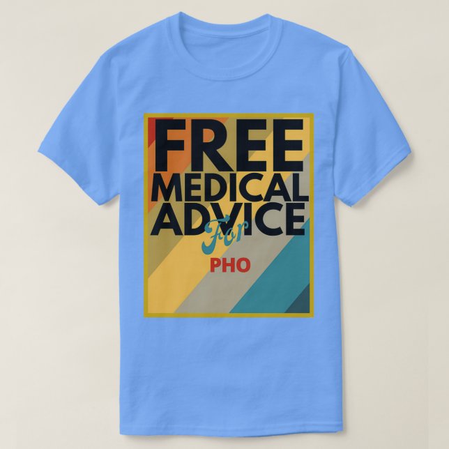 T-shirt Conseil Médicale gratuit pour un cadeau Pho pour D (Design devant)