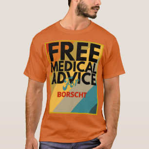 T-shirt Conseil Médicale pour Borscht Cadeau pour Doctor o