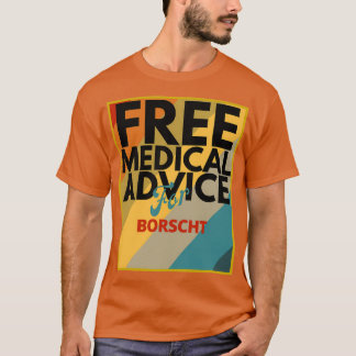 T-shirt Conseil Médicale pour Borscht Cadeau pour Doctor o