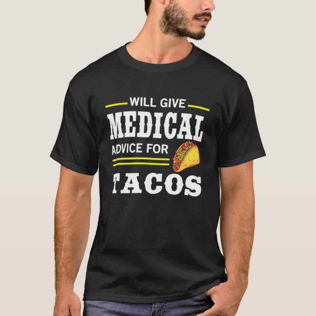 T-shirt Conseil Médicale Pour Tacos Funny Doctor (Devant)