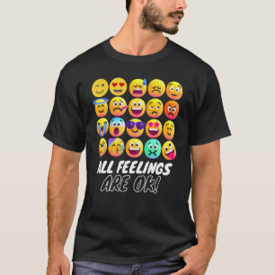 T-shirt Conseiller en santé mentale Tous les sentiments so