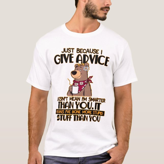 T-shirt Conseils de fou d'ours  (Devant)