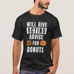 T-shirt Conseils de jeu pour le professeur de théâtre Donu