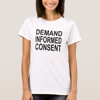T-shirt Consentement éclairé de demande - la pièce en t