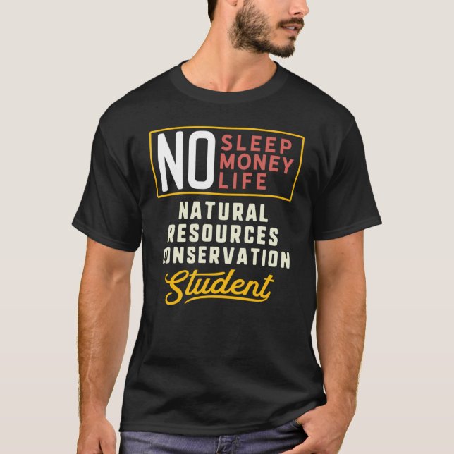 T-shirt Conservation des ressources naturelles Étudiant pr (Devant)