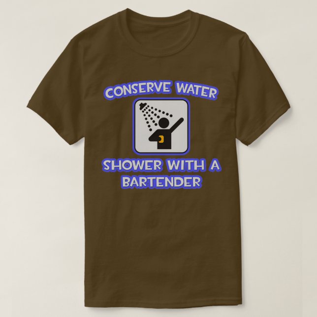 T-shirt Conserver Douche À Eau Avec Un Barman (Design devant)