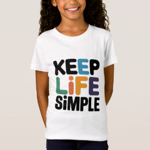 T-Shirt Conserver la vie simple