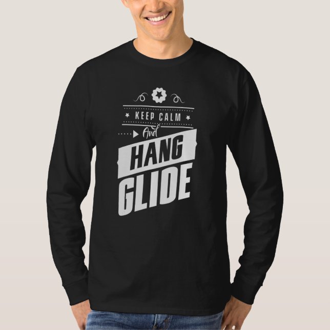 T-shirt Conserver Le Calme Et Accrocher Le Glide Hang Pilo (Devant)