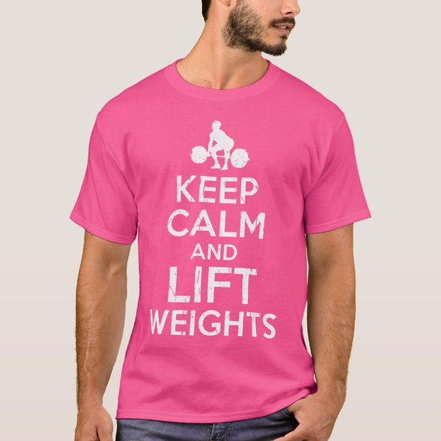 T-shirt Conserver Le Calme Et Les Poids Lift (Devant)