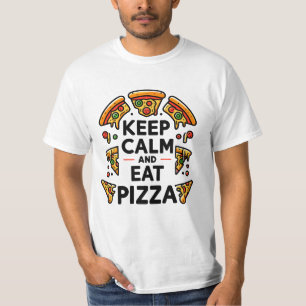 T-shirt Conserver le calme et manger de la pizza