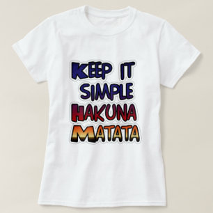 T-shirt Conserver Simple Hakuna Matata Art Print