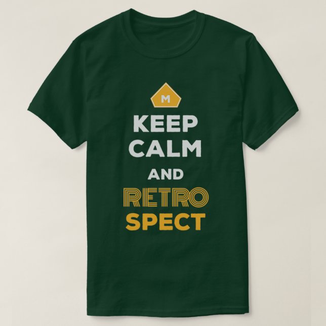 T-shirt Conservez Calm And Retrospect Retro Agile Scrum Ma (Design devant)