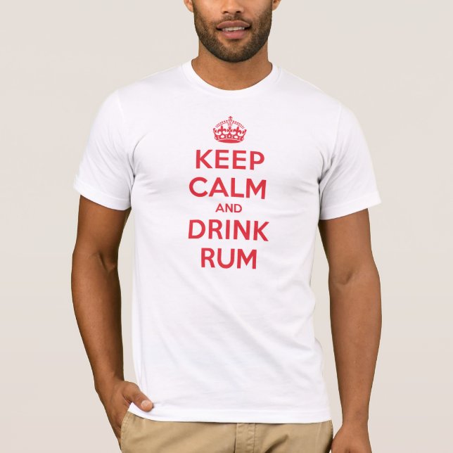 T-shirt Conservez le rhum calme de boissons (Devant)