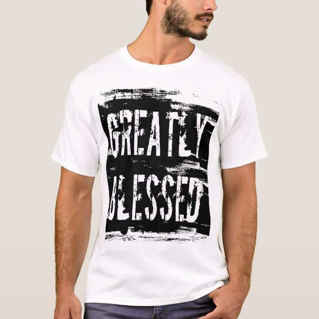 T-shirt Considérablement béni - chemise de motivation (Devant)