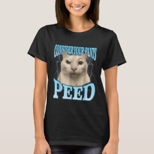 T-shirt Considérez que votre pantalon a fait pipi drôle de