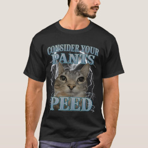 T-shirt Considérez Votre Pantalon a Fait pipi Chat Mémé Dr