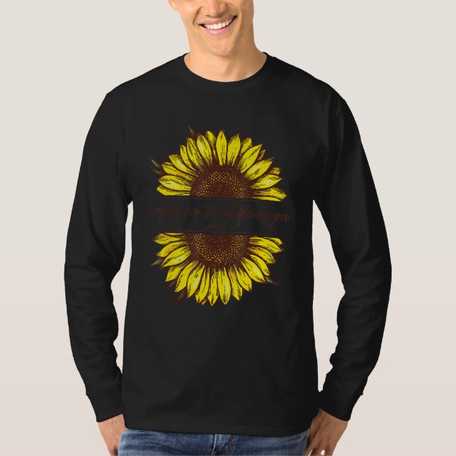 T-shirt Considérons comment les Fleurs sauvages développen (Devant)