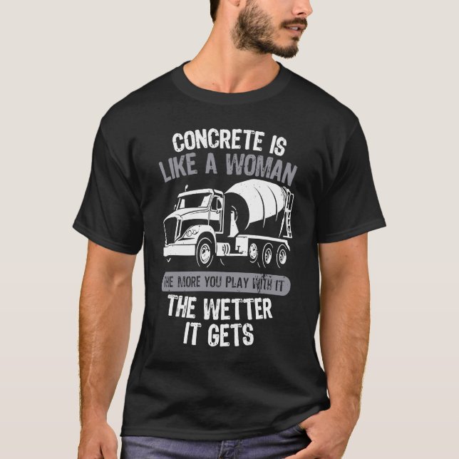 T-shirt Constructeur de béton dit avec camion pour constru (Devant)