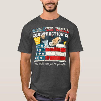T-shirt Construction de mur frontalier Co Patriotique