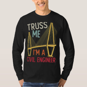 T-shirt Construction Engineering Me Croit Je Suis Un Eng C