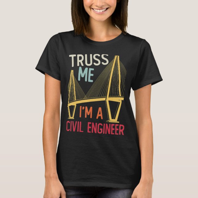 T-shirt Construction Engineering Me Croit Je Suis Un Eng C (Devant)
