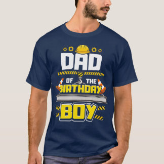 T-shirt Construction fête d'anniversaire Papa of Birthday