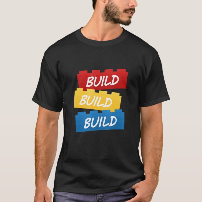 T-shirt Construire Construire Jouet Bâtir Blocs Imaginez E (Devant)