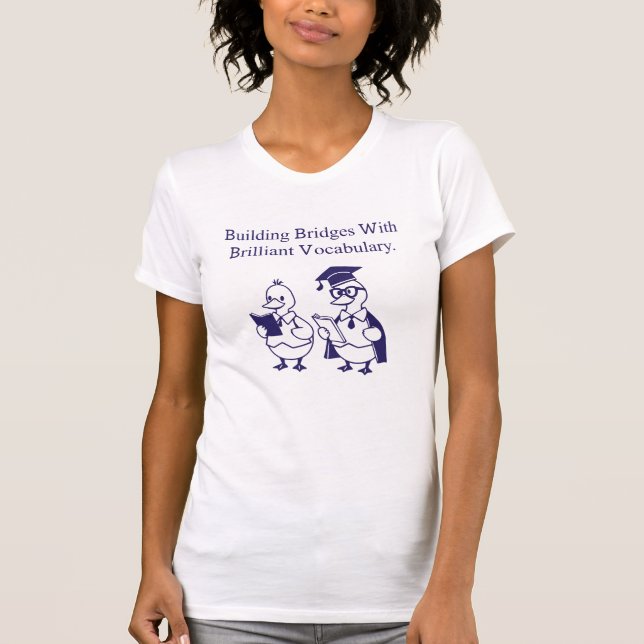 T-shirt Construire des ponts avec une conception de vocabu (Devant)