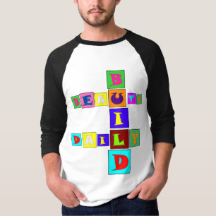T-shirt Construire la beauté au quotidien