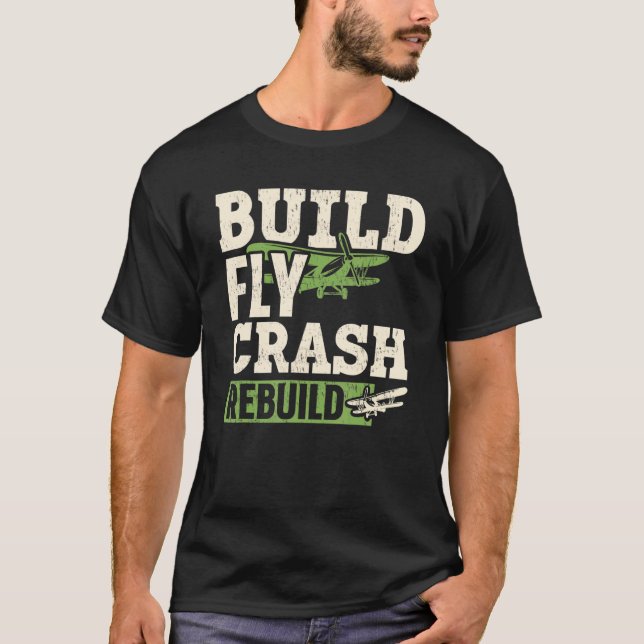 T-shirt Construire un écrasement de vol Répéter un avion R (Devant)