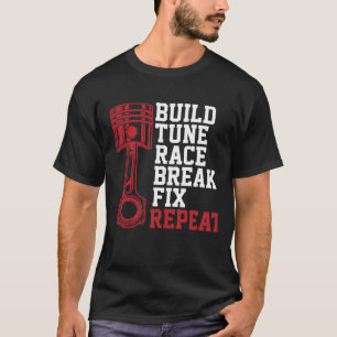 T-shirt Construire une course de pause Fixer Répéter mécan