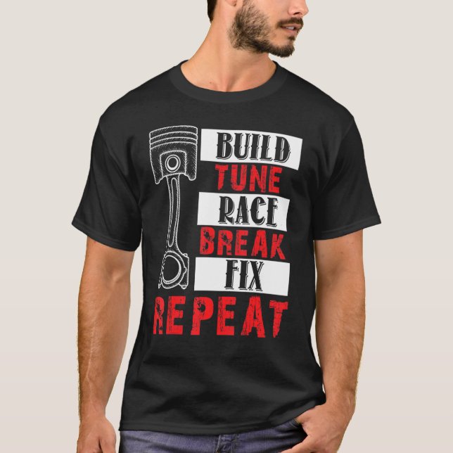T-shirt Construire une course de pause Fixer Répéter Teat  (Devant)