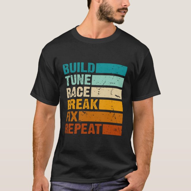 T-shirt Construire une pause de course Fixer Répéter voitu (Devant)